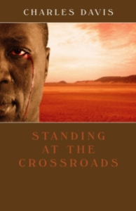 Standing at the Crossroads, by Charles Davis