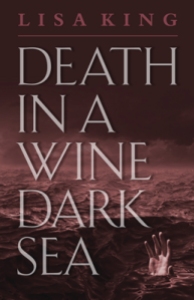 Death in a Wine Dark Sea, by Lisa King