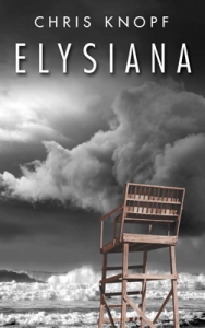 Elysiana, by Chris Knopf