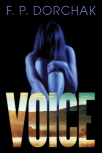 Voice. (©2015, F. P. Dorchak and Lon Kirschner)