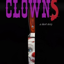 "Clowns" Short Story Cover (© 2016, F. P. Dorchak [cover art: Lon Kirschner])